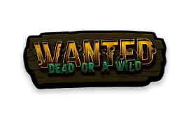 Wanted Dead or a Wild Wanted Dead or a Wild